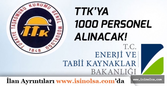 Türkiye Taşkömürü Kurumu TTK'YA 1000 Personel Alımı Yapılacak!