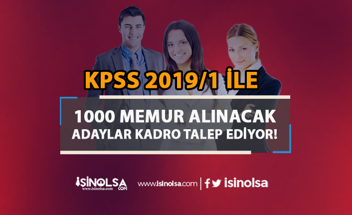 KPSS 2019/1’de Sadece 1000 Kadro Var! Adayların Kadro Talebi
