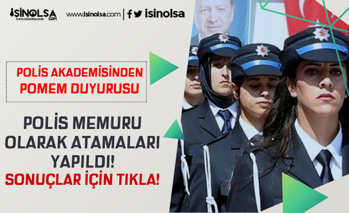 Polis Akademisi POMEM Duyurusu Yaptı! 24. Dönem POMEM Adayları Polis Olarak Atandı!