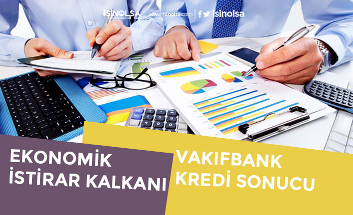 Vakıfbank Temel İhtiyaç Kredi Başvuru Sonucu Sorgulama!