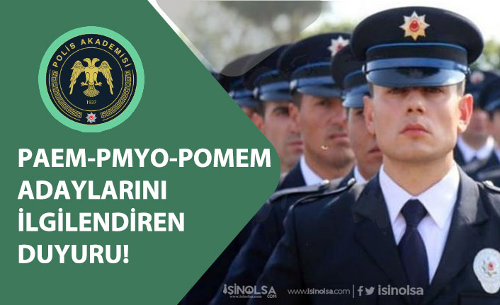 Polis Akademisinden Polis Alımı POMEM, PAEM, PMYO Adaylarına Açıklama