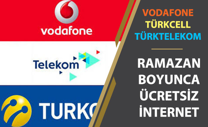 Türkcell, Vodafone, Türktelekom Ramazan Kampanyası Ücretsiz İnternet Başvurusu Nasıl Yapılacak?
