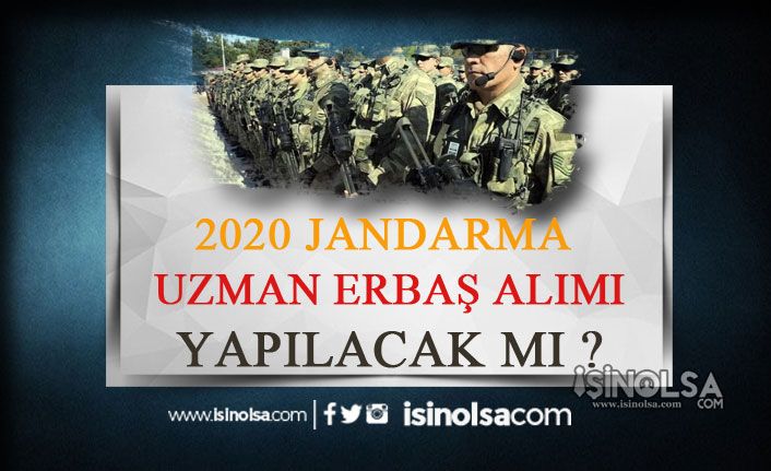 2020 Jandarma Uzman Erbaş Alımı Açıklaması Yapıldı Mı?