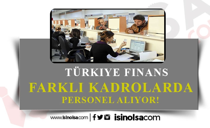 Türkiye Finans Katılım Bankası İş İlanları 2020