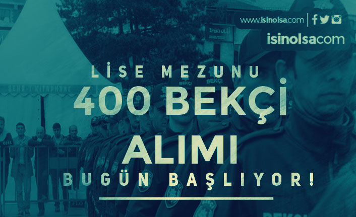İstanbul 400 Bekçi Alımı Başvuruları Bugün Başlıyor! Genel ve Özel Şartlar Nedir?
