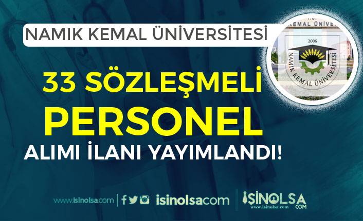 Tekirdağ Namık Kemal Üniversitesi 33 Sağlık Personeli Alımı! En Az Lise Mezunu