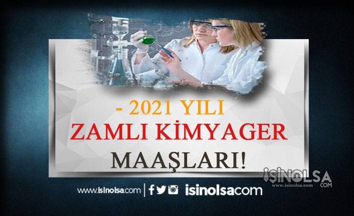 2021 Kimyager Maaşları