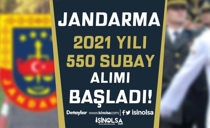 Jandarma 2021 Yılı 550 Sözleşmeli/Muvazzaf Subay Alımı Başladı!