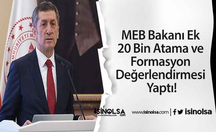 MEB Bakanı Ek 20 Bin Atama ve Formasyon Değerlendirmesi Yaptı!