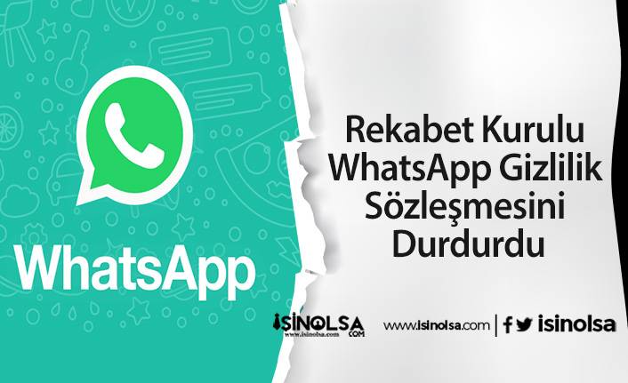 Rekabet Kurulu WhatsApp Gizlilik Sözleşmesini Durdurdu