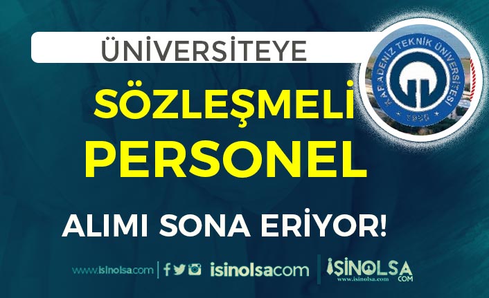 Karadeniz Teknik Üniversitesi En Az Lise Mezunu Sağlık Personeli Alımında Son Gün