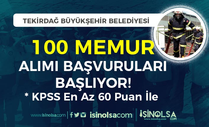 Tekirdağ Büyükşehir Belediyesi 100 Memur Alımı Başvurusu Başlıyor