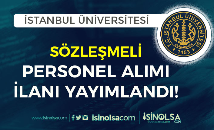 İstanbul Üniversitesi Cerrahpaşa 2 Bilişim Personeli Alım İlanı