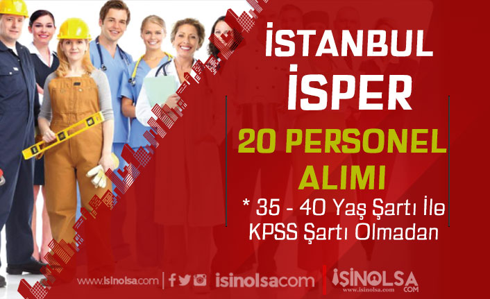 İstanbul İSPER 20 Destek Personeli Alımı Yapıyor! En Az İlköğretim