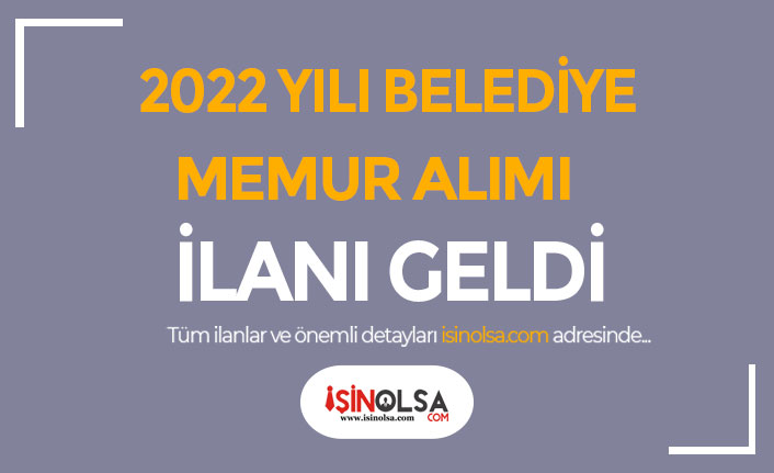 2022 Yılı İstanbul'da Belediye Memur Alımı İlanı Resmi Gazetede