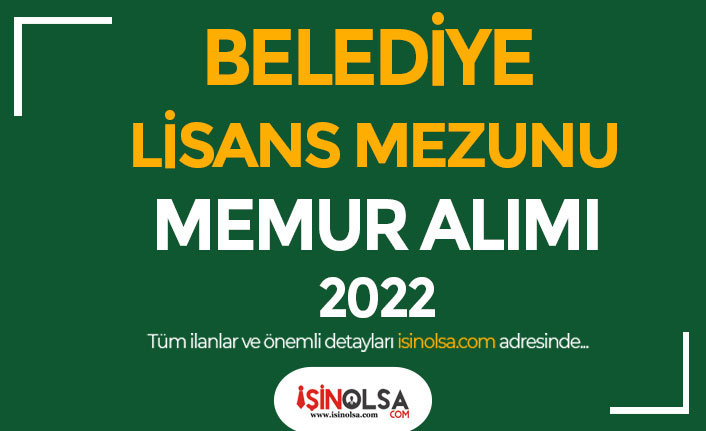 Antalya Akseki Belediyesi Lisans Mezunu Memur Alımı 2022