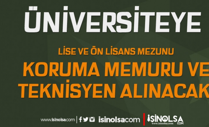 Sıtkı Koçman Üniversitesi 8 Koruma Memuru ve Teknisyen Alımı Yapacak