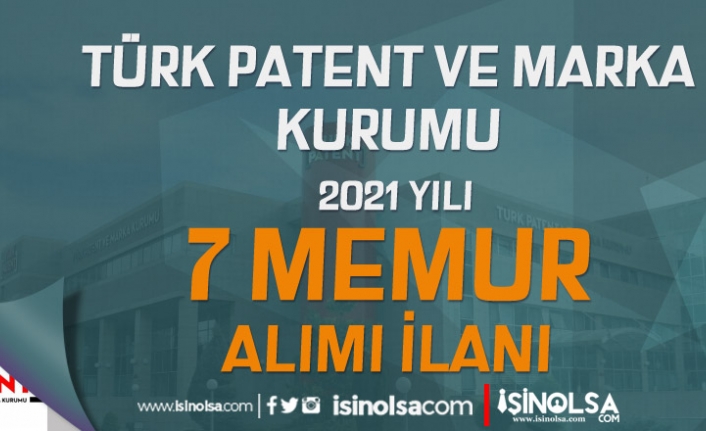 Türk Patent ve Marka Kurumu 7 Memur Alımı ( Uzman Yardımcısı)