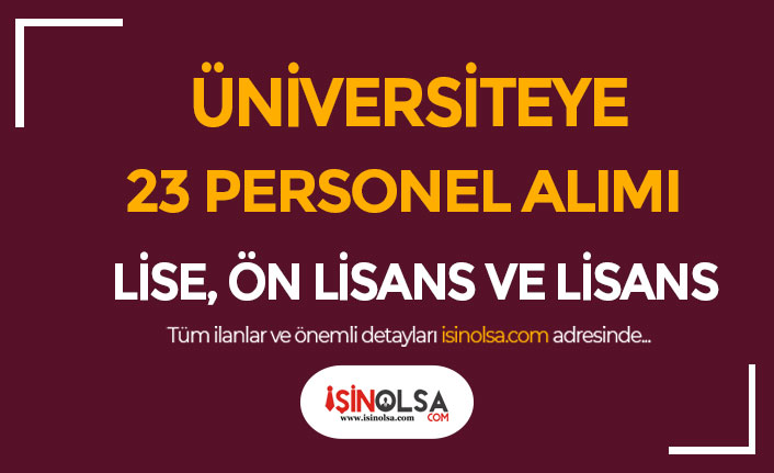 Bolu Abant İzzet Baysal Üniversitesi 23 Sözleşmeli Personel Alımı Yapıyor