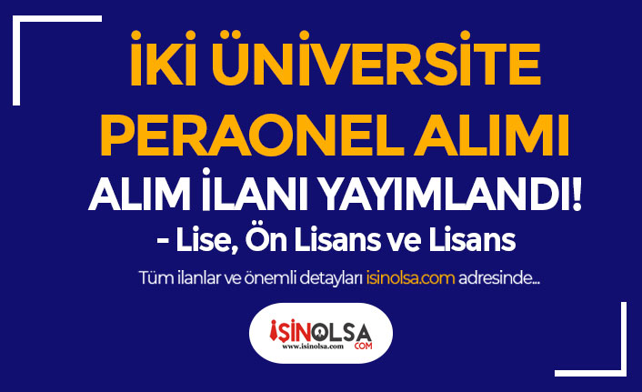 SUBU ve Uşak Üniversitesi 17 Sözleşmeli Personel Alacak! Lise, Ön Lisans ve Lisans