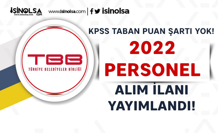 TBB 2022 Yılı Personel Alımı İlanı Yayımlandı! KPSS Taban Puan Şartı Yok.