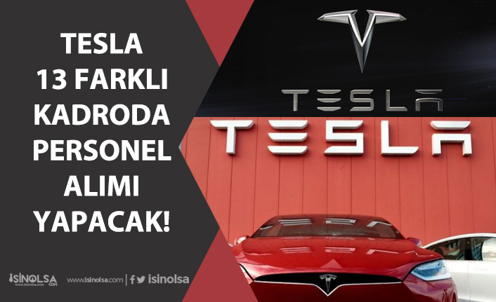 Tesla Türkiye'de 13 farklı Kadroda Personel Alımı İlanı Açıkladı.