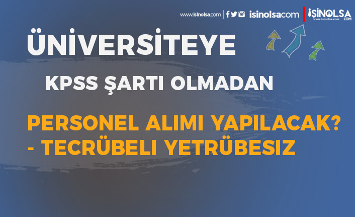 Hacettepe Üniversitesi Saat Ücreti İle KPSS siz Lise Mezunu Personel Alımı