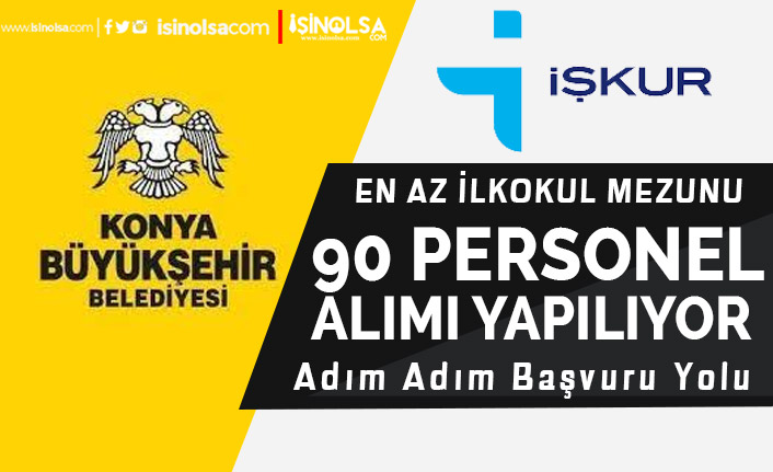 Konya Memur Personel Alımı: Büyükşehir Belediyesi 90 Personel Alımı