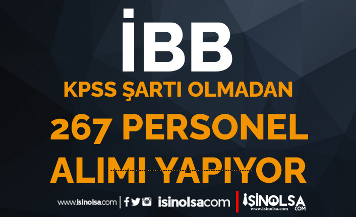 İBB 267 Personel Alımı İçin Yeni İlan Yayımladı! ( İstanbul BELTUR )