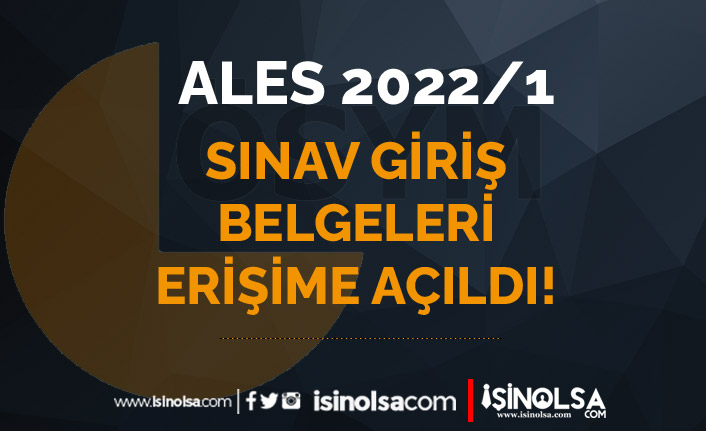 ÖSYM 7 Nisan Duyuru: 2022 ALES Sınav Giriş Belgeleri Erişime Açıldı!