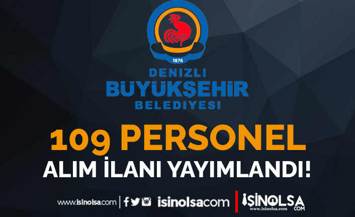 Denizli Büyükşehir Belediyesi PERAŞ 109 Personel Alımı İlanı Yayımlandı!