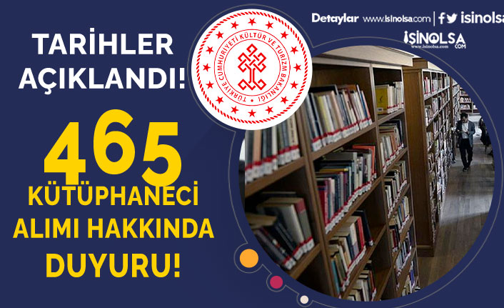 Kültür Bakanlığı 465 Kütüphaneci Alımı Sözlü Sınav Tarih ve Adaylar Açıklandı