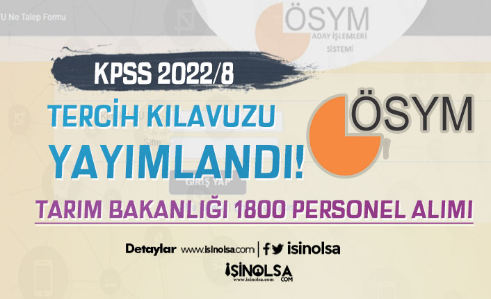 KPSS 2022/8 Tercih Kılavuzu: Tarım Bakanlığı 1800 Personel Alımı Başladı!