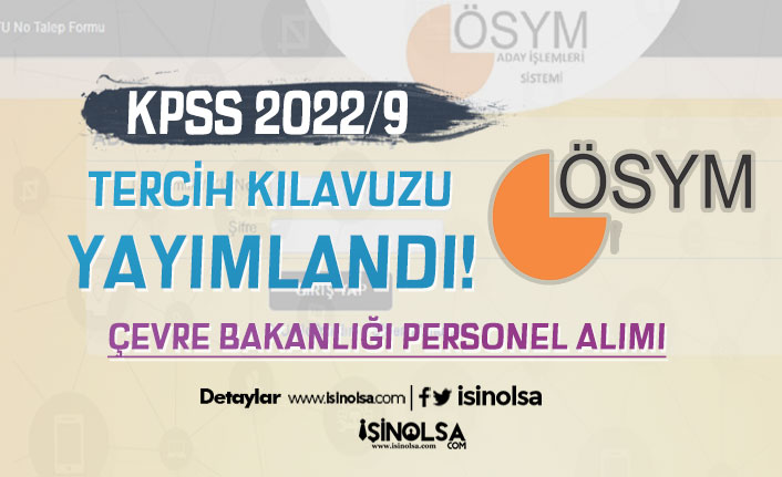 KPSS 2022/9 Tercih Kılavuzu Yayımlandı! Çevre Bakanlığı 207 Kamu Personel Alımı