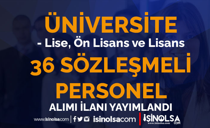 Alanya Alaaddin Keykubat Üniversitesi 36 Sözleşmeli Personel Alımı - Lise, Ön Lisans ve Lisans