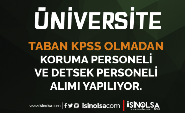 Ankara Hacı Bayram Veli Üniversitesi Güvenlik ve Destek Personeli Alacak!