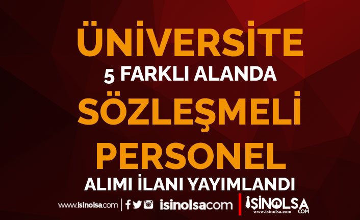 Malatya Turgut Özal Üniversitesi 12 Sözleşmeli Personel Alıyor