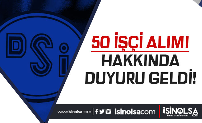 DSİ 50 Bekçi Alımı Kura Sonuçları ve İstenen Belgeler Açıklandı!