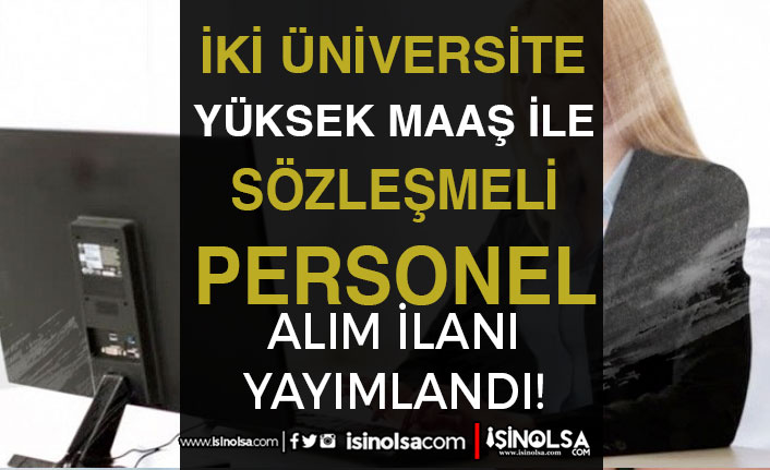 Süleyman Demirel ve İT Üniversitesi Sözleşmeli Personel Alım İlanı Yayımladı