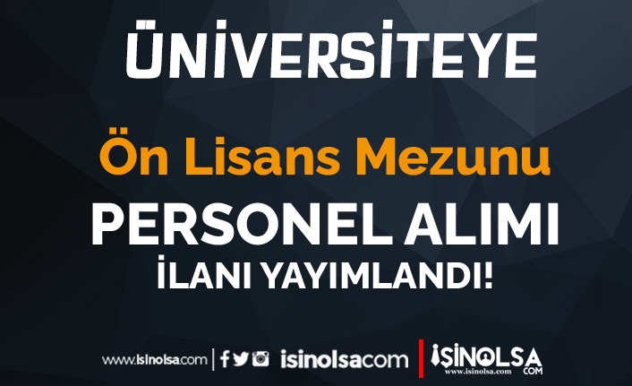 Erzincan Binali Yıldırım Üniversitesi Ön Lisans Mezunu Personel Alım İlanı