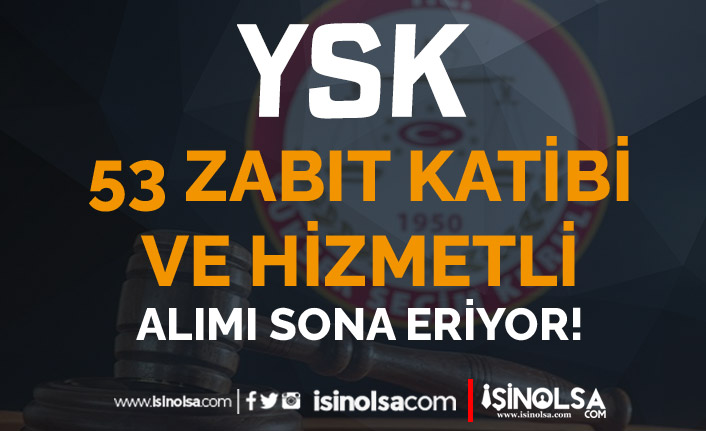 YSK 53 Hizmetli ve Zabıt Katibi Alımı Sonuçları ve KPSS Taban Atama Puanı Kaç?