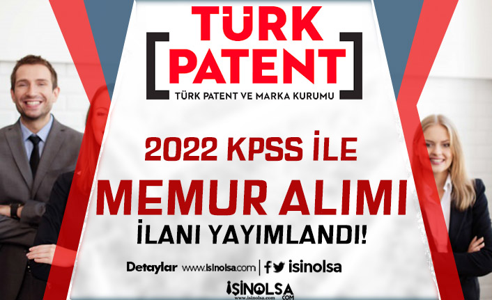Türk Patent ve Marka Kurumu 14 Memur Alımı İlanı! 2022 KPSS İle