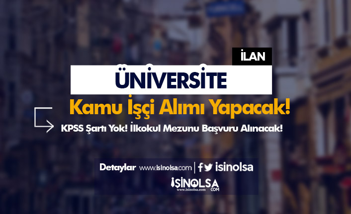 Bülent Ecevit Üniversitesi İŞKUR İle Temizlik ve Beden İşçisi Alımı İlanı