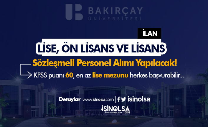İzmir Bakırçay Üniversitesi Büro, Güvenlik ve Destek Personeli Alımı İlanı