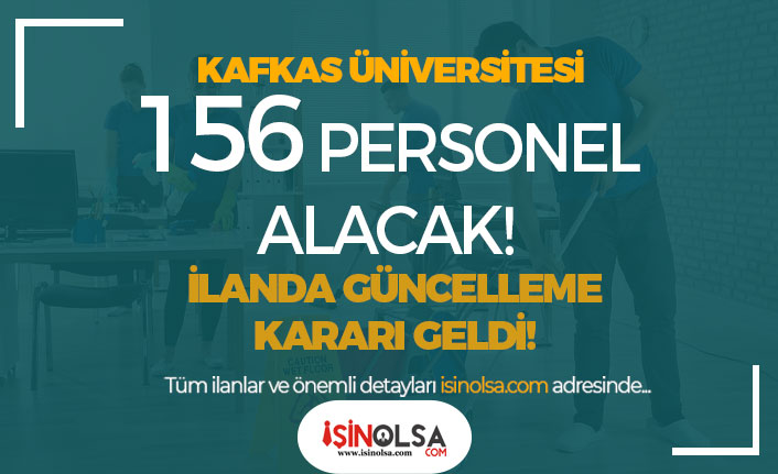 Kafkas Üniversitesi 156 Sözleşmeli Personel Alımı - Lise, Ön Lisans ve Lisans - Güncellendi