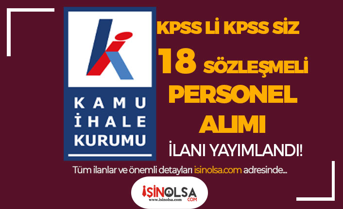 Kamu İhale Kurumu 18 Sözleşmeli Personel Alımı - KPSS li KPSS siz