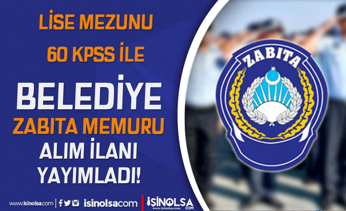 Belediye Lise 60 KPSS İle Zabıta Memuru Alımı İlanı Yayımladı! ( Köprüköy Belediyesi )