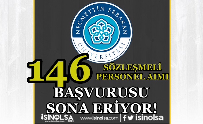 Necmettin Erbakan Üniversitesi 146 Personel Alımı Sonuçları ve KPSS Taban?