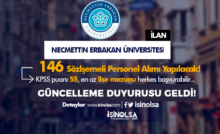 Necmettin Erbakan Üniversitesi 146 Sözleşmeli Personel Alımı - Lise, Ön Lisans ve Lisans - Güncellendi