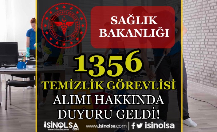 Sağlık Bakanlığı 1356 Temizlik Görevlisi Alımı Yedek Aday Atama Duyurusu Geldi!